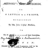 Mr. Pike's present thoughts of the Assembly's Shorter catechism, in a letter to a friend, occasioned by Mr. John Griffith's preface, to his new edition of that catechism.pdf